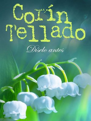 cover image of Díselo antes